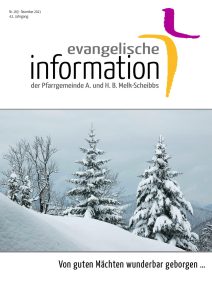 Evangelische Information Dezember 2021 - Von guten Mächten wunderbar geborgen